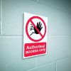 Authorised Access Only Sign