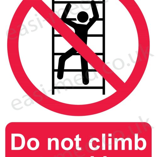 Do not climb on racking sign