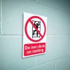 Do not climb on racking sign