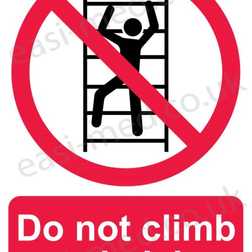 Do not climb on shelving sign