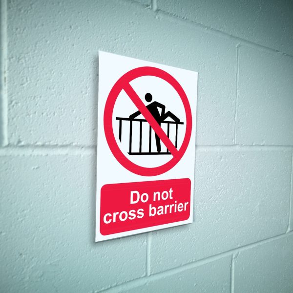 Do not cross barrier sign