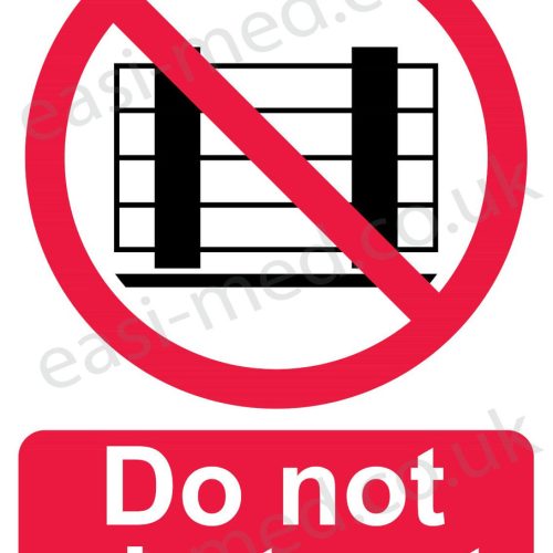 Do not obstruct sign