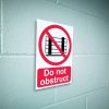 Do not obstruct sign
