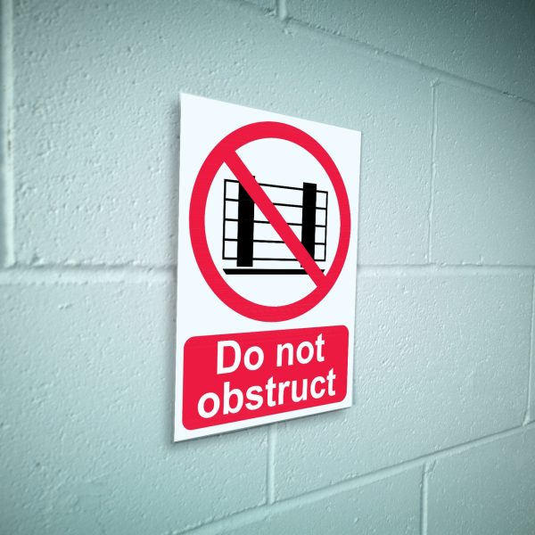 Do not obstruct sign