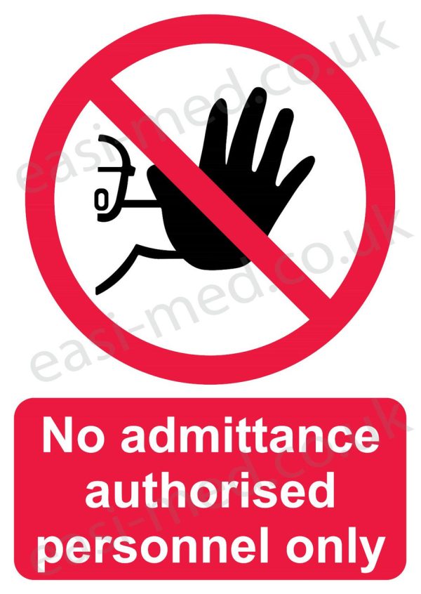 No admittance authorised personnel only sign