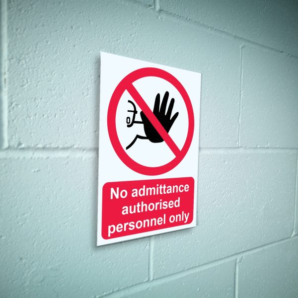 No admittance authorised personnel only sign