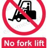 No fork lift trucks sign