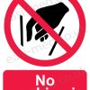 No reaching in sign