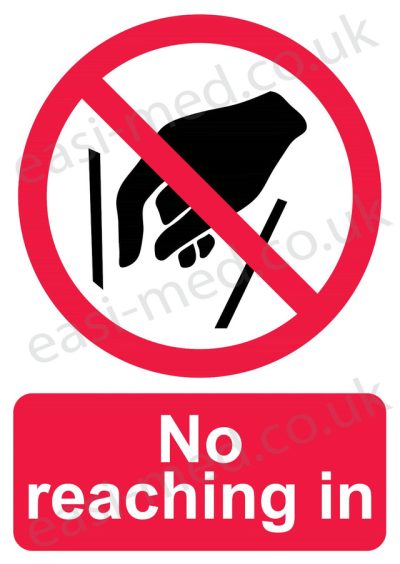 No reaching in sign