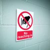 No reaching in sign