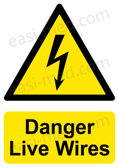 Danger Live Wires Safety Sign – Electrical Hazard Warning | A5, A4, A3  | Easi-Signs
