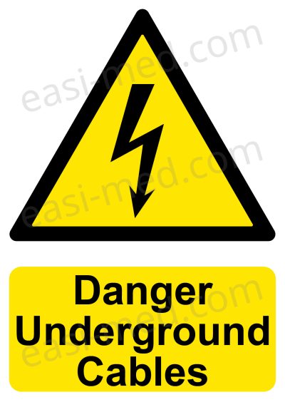 Danger Underground Cables Safety Sign | A5, A4, A3 | Easi-Signs