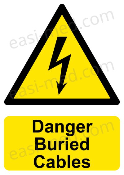 Danger Buried Cables Safety Sign – Excavation Hazard | A5, A4, A3 | Easi-Signs