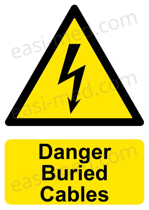 Danger Buried Cables Safety Sign – Excavation Hazard | A5, A4, A3 | Easi-Signs