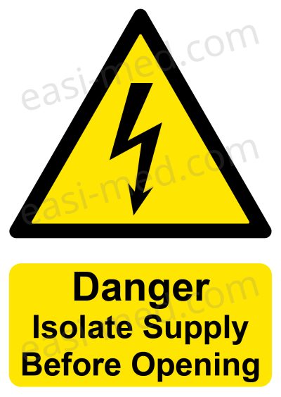 Danger Isolate Supply Before Opening Safety Sign | A5, A4, A3 | Electrical Warning | A5, A4, A3 | Easi-Signs
