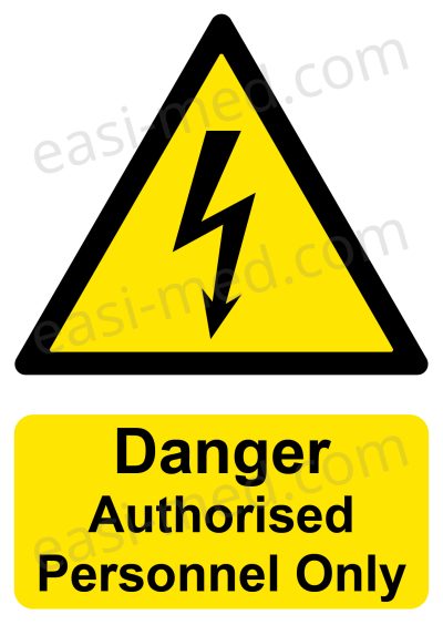 Danger Authorised Personnel Only Sign | A5, A4, A3 | Electrical Hazard Warning