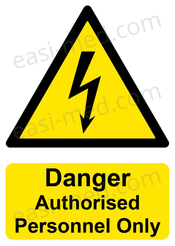 Danger Authorised Personnel Only Sign | A5, A4, A3 | Electrical Hazard Warning