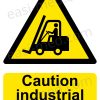 Caution Industrial Trucks Sign - General MHE Movement Warning | A5, A4, A3 | Easi-Signs