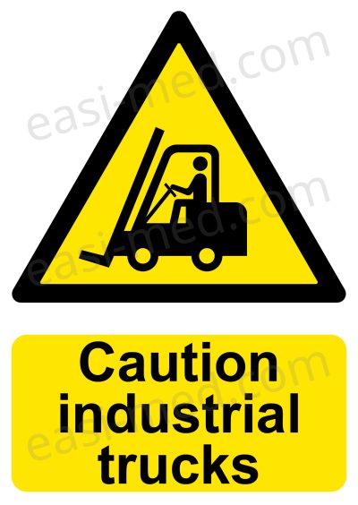 Caution Industrial Trucks Sign - General MHE Movement Warning | A5, A4, A3 | Easi-Signs