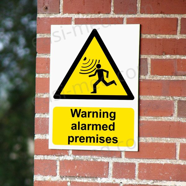 Warning Alarmed Premises Sign - Security & Intrusion Warning | A5, A4, A3 | Easi-Signs