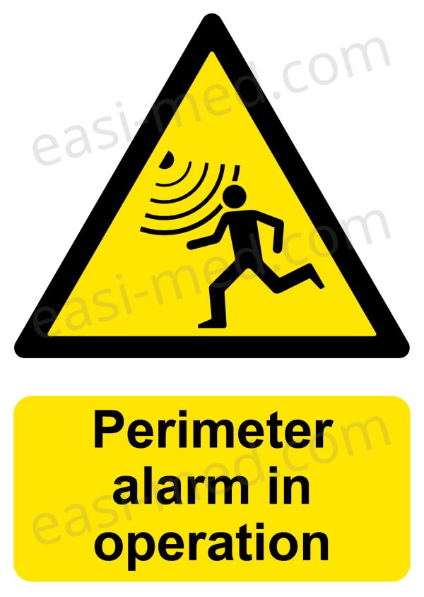 Perimeter alarm in operation Sign - Boundary Security & Intrusion Alert | A5, A4, A3 | Easi-Signs