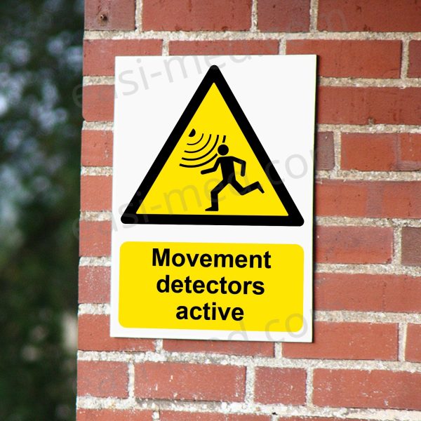 Movement detectors active Sign - Motion Sensor & Security Warning | A5, A4, A3 | Easi-Signs