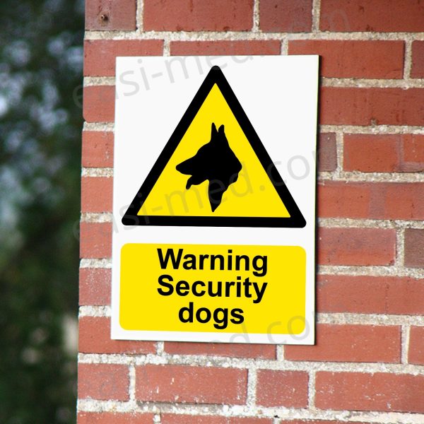 Warning Security Dogs Sign - Site Protection Canine Unit Notice | A5, A4, A3 | Easi-Signs