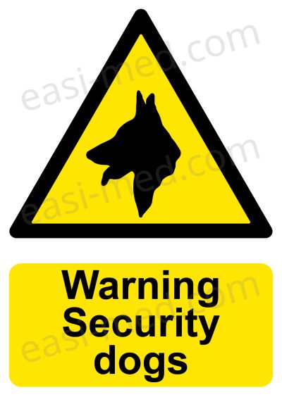 Warning Security Dogs Sign - Site Protection Canine Unit Notice | A5, A4, A3 | Easi-Signs