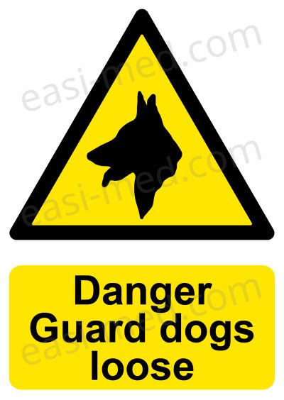 Danger Guard Dogs Loose Sign - Free-Roaming Canine Hazard Warning | A5, A4, A3 | Easi-Signs