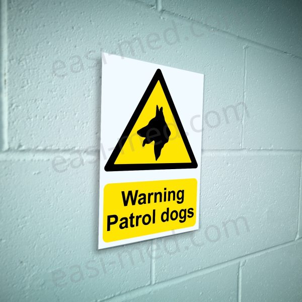 Warning Patrol Dogs Sign - Mobile Canine Security Unit Notice | A5, A4, A3 | Easi-Signs