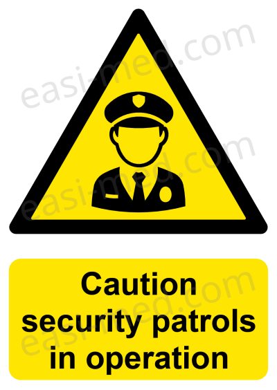 CA-GUARD-PORT-001-03-WM-1.jpg Caution Security Patrols in Operation Sign - Active Deterrent Notice | A5, A4, A3 | Easi-Signs