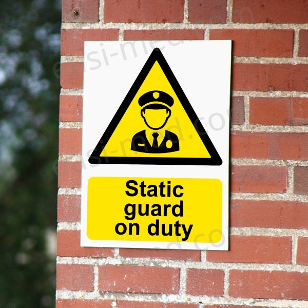 CA-GUARD-PORT-001-09-BRICK-WALL-WM-1.jpg Static Guard on Duty Sign - Fixed Post Manned Security Notice | A5, A4, A3 | Easi-Signs
