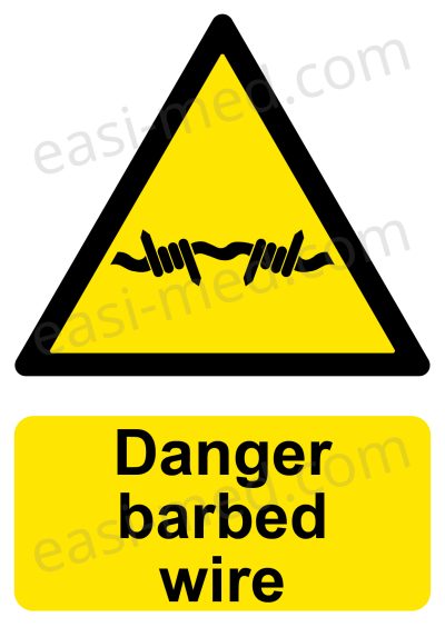 Danger Barbed Wire Sign - Perimeter Security & Anti-Climb Hazard | A5, A4, A3 | Easi-Signs