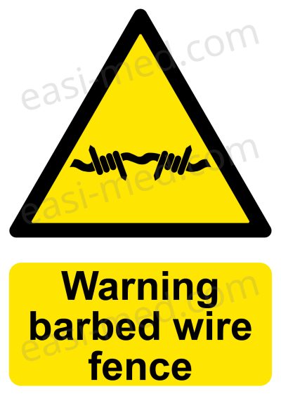 Warning barbed wire Sign - Perimeter Security & Anti-Climb Deterrent | A5, A4, A3 | Easi-Signs
