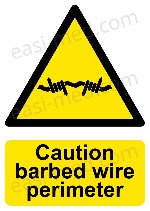 Caution barbed wire perimeter Sign - Site Boundary Security Warning | A5, A4, A3 | Easi-Signs