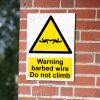 Warning barbed wire Do not climb Sign - Anti-Climb Security Warning | A5, A4, A3 | Easi-Signs