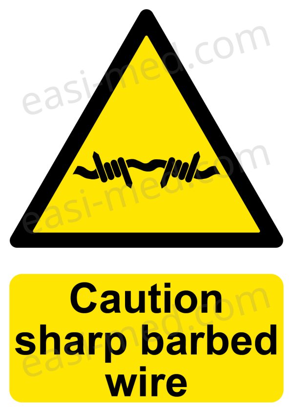 Caution sharp barbed wire Sign - Professional Perimeter Security Warning | A5, A4, A3 | Easi-Signs