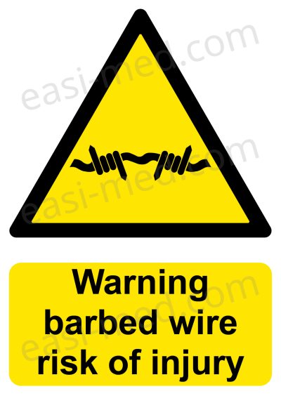 Warning barbed wire risk of injury Sign - Perimeter Safety & Hazard Alert | A5, A4, A3 | Easi-Signs